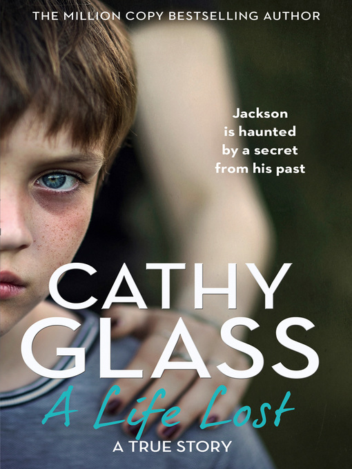 Title details for A Life Lost by Cathy Glass - Available